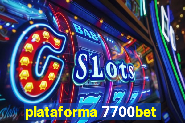 plataforma 7700bet